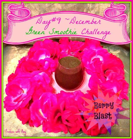 Day #9 Green Smoothie Challenge