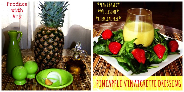 Pineapple Vinaigrette Dressing by Produce with Amy