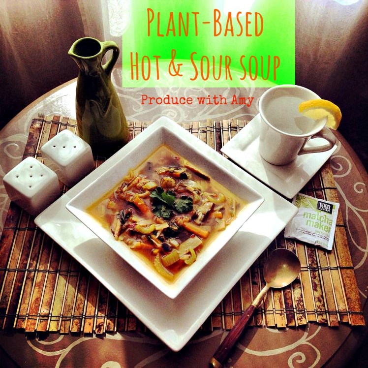 Plant-Based Hot & Sour Soup by Produce with Amy